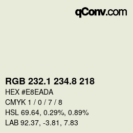 Color code: RGB 232.1 234.8 218 | qconv.com