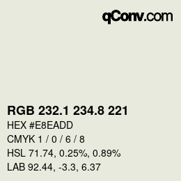 Color code: RGB 232.1 234.8 221 | qconv.com