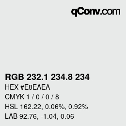 Color code: RGB 232.1 234.8 234 | qconv.com