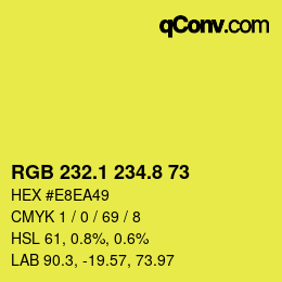 カラーコード: RGB 232.1 234.8 73 | qconv.com