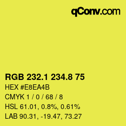 カラーコード: RGB 232.1 234.8 75 | qconv.com