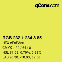 カラーコード: RGB 232.1 234.8 85 | qconv.com