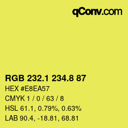 カラーコード: RGB 232.1 234.8 87 | qconv.com