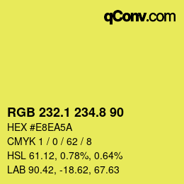 カラーコード: RGB 232.1 234.8 90 | qconv.com