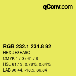 カラーコード: RGB 232.1 234.8 92 | qconv.com