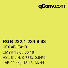 カラーコード: RGB 232.1 234.8 93 | qconv.com