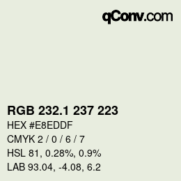 カラーコード: RGB 232.1 237 223 | qconv.com