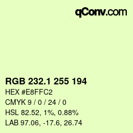 カラーコード: RGB 232.1 255 194 | qconv.com