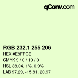 カラーコード: RGB 232.1 255 206 | qconv.com