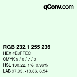 カラーコード: RGB 232.1 255 236 | qconv.com