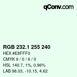 Color code: RGB 232.1 255 240 | qconv.com