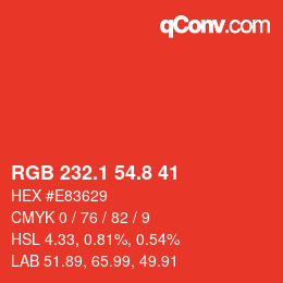 カラーコード: RGB 232.1 54.8 41 | qconv.com