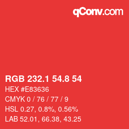 カラーコード: RGB 232.1 54.8 54 | qconv.com