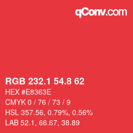 カラーコード: RGB 232.1 54.8 62 | qconv.com