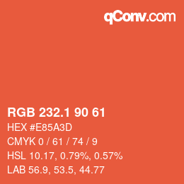カラーコード: RGB 232.1 90 61 | qconv.com