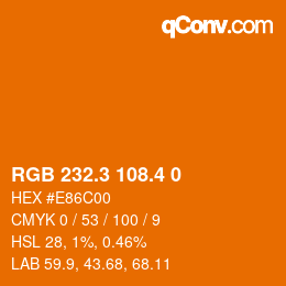 カラーコード: RGB 232.3 108.4 0 | qconv.com