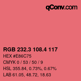カラーコード: RGB 232.3 108.4 117 | qconv.com