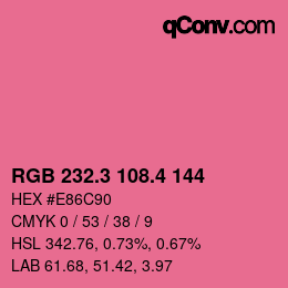 カラーコード: RGB 232.3 108.4 144 | qconv.com