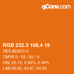 カラーコード: RGB 232.3 108.4 19 | qconv.com