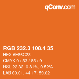 カラーコード: RGB 232.3 108.4 35 | qconv.com