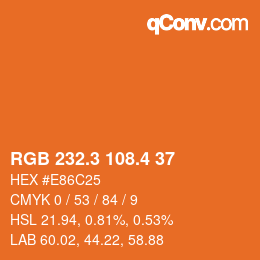 カラーコード: RGB 232.3 108.4 37 | qconv.com