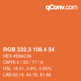 カラーコード: RGB 232.3 108.4 54 | qconv.com
