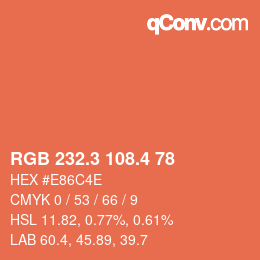 カラーコード: RGB 232.3 108.4 78 | qconv.com