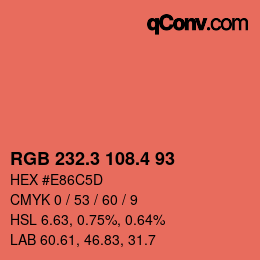 カラーコード: RGB 232.3 108.4 93 | qconv.com