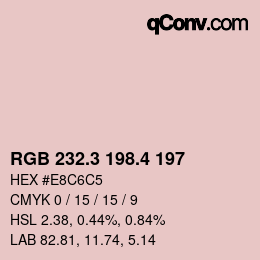 カラーコード: RGB 232.3 198.4 197 | qconv.com