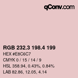 カラーコード: RGB 232.3 198.4 199 | qconv.com
