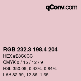 カラーコード: RGB 232.3 198.4 204 | qconv.com
