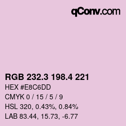 カラーコード: RGB 232.3 198.4 221 | qconv.com