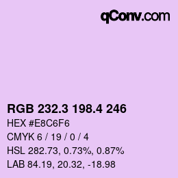 カラーコード: RGB 232.3 198.4 246 | qconv.com