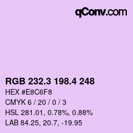 カラーコード: RGB 232.3 198.4 248 | qconv.com