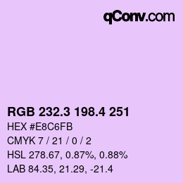 カラーコード: RGB 232.3 198.4 251 | qconv.com