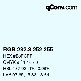 カラーコード: RGB 232.3 252 255 | qconv.com