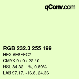 カラーコード: RGB 232.3 255 199 | qconv.com