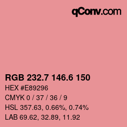 カラーコード: RGB 232.7 146.6 150 | qconv.com