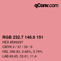 カラーコード: RGB 232.7 146.6 151 | qconv.com