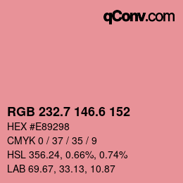 カラーコード: RGB 232.7 146.6 152 | qconv.com
