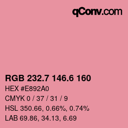 カラーコード: RGB 232.7 146.6 160 | qconv.com