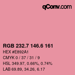 カラーコード: RGB 232.7 146.6 161 | qconv.com