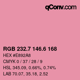 カラーコード: RGB 232.7 146.6 168 | qconv.com
