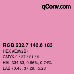カラーコード: RGB 232.7 146.6 183 | qconv.com