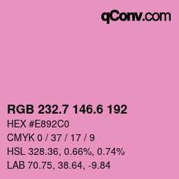 カラーコード: RGB 232.7 146.6 192 | qconv.com