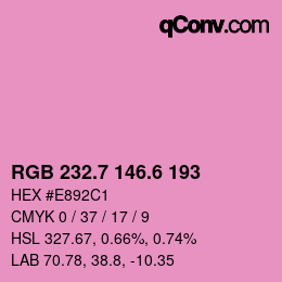 カラーコード: RGB 232.7 146.6 193 | qconv.com