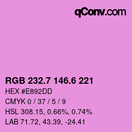 カラーコード: RGB 232.7 146.6 221 | qconv.com