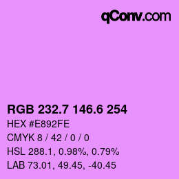カラーコード: RGB 232.7 146.6 254 | qconv.com