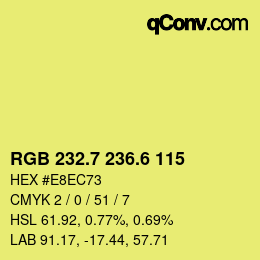 カラーコード: RGB 232.7 236.6 115 | qconv.com