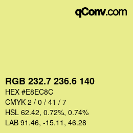 カラーコード: RGB 232.7 236.6 140 | qconv.com